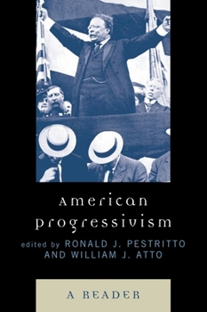 Paperback American Progressivism: A Reader Book
