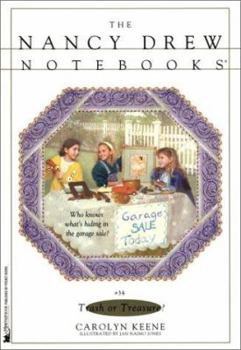 Trash or Treasure? (Nancy Drew: Notebooks, #34) - Book #34 of the Nancy Drew: Notebooks