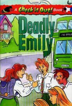 Paperback Deadly Emily (Check It Out! Books) Book
