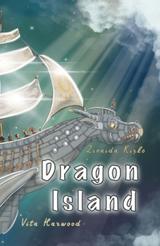 Dragon Island: Epic fantasy adventure and Catalogue of Dragons