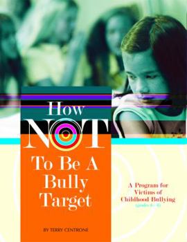 How Not to Be a Bully Target