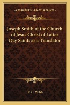 Paperback Joseph Smith of the Church of Jesus Christ of Latter Day Saints as a Translator Book