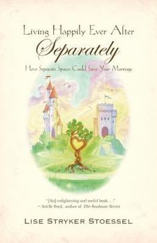 Paperback Living Happily Ever After--Separately Book