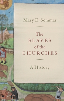 Hardcover The Slaves of the Churches: A History Book