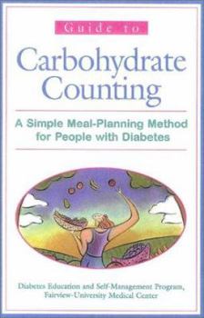 Paperback Guide to Carbohydrate Counting, 3rd Edition: A Simple Meal-Planning Method for People with Diabetes Book