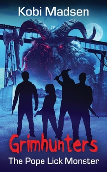 Paperback Grimhunters: The Pope Lick Monster Book