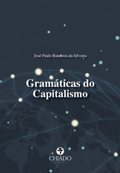 Paperback Gramáticas do Capitalismo [Portuguese] Book