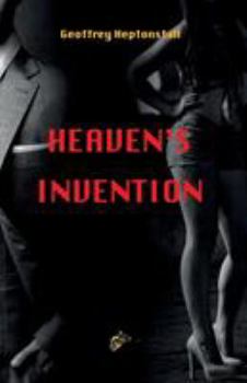 Paperback Heaven's Invention Book