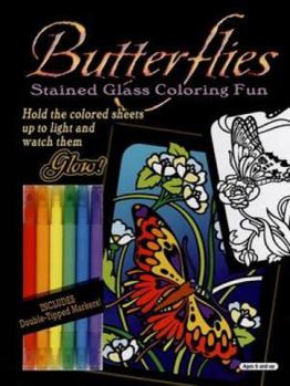 Paperback Butterflies Stained Glass Coloring Fun [With 16 Butterfly IllustrationsWith Double Tipped Markers] Book