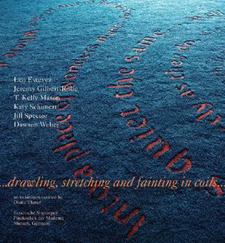 Paperback Drawling, Stretching and Fainting in Coils: An Exhibition Curated by Diana Thater Book