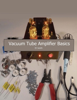 Paperback Vacuum Tube Amplifier Basics Book