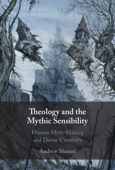 Hardcover Theology and the Mythic Sensibility Book