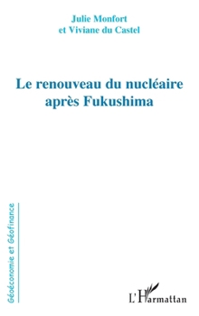 Renouveau du nucléaire après Fukushima