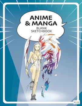 Paperback Anime & Manga Blank Sketchbook: Draw Your Own Anime Manga Comics Book