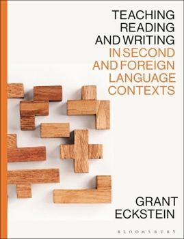 Teaching Reading and Writing in Second and Foreign Language Contexts