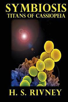 Paperback Symbiosis Titans of Cassiopeia Book