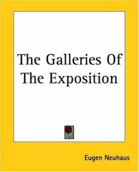 Paperback The Galleries Of The Exposition Book