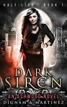 Paperback Dark Siren: An Ashwood Urban Fantasy Book
