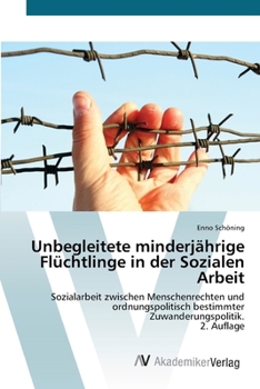 Paperback Unbegleitete minderjährige Flüchtlinge in der Sozialen Arbeit [German] Book