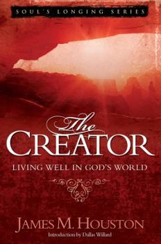 Paperback The Creator: Living Well in God's World Book