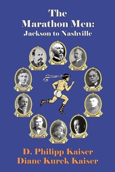 Paperback The Marathon Men: Jackson to Nashville Book