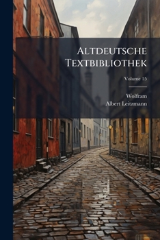 Paperback Altdeutsche Textbibliothek; Volume 15 [German] Book
