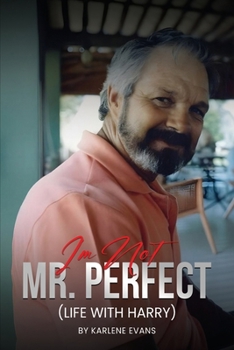 Paperback I'm Not Mr. Perfect: (Life With Harry) Book