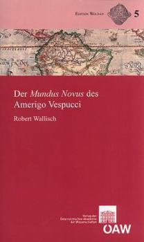 Paperback Der Mundus Novus des Amerigo Vespucci (Arbeiten Zur Mittel- Und Neulateinischen Philologie) Book