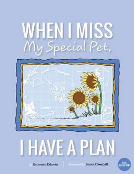 Paperback When I Miss My Special Pet, I Have A Plan Book