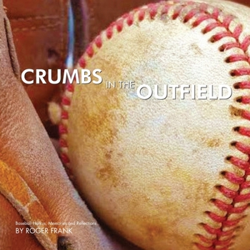 Paperback Crumbs in the Outfield Book