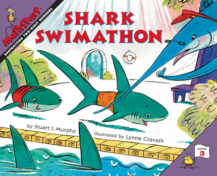 Shark Swimathon (MathStart 3) - Book #11 of the MathStart: Level 3