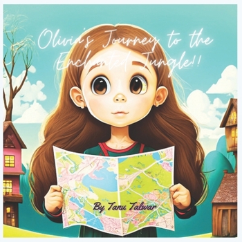 Paperback Olivia's Journey to the Enchanted Jungle!! Book