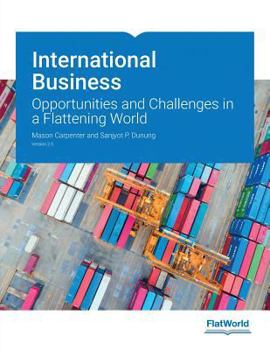 Unknown Binding International Business: Opportunities in a Flattening World Version 2 Book