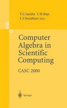 Paperback Computer Algebra in Scientific Computing: Casc 2000 Book