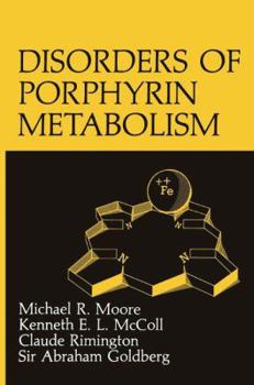 Hardcover Disorders of Porphyrin Metabolism Book