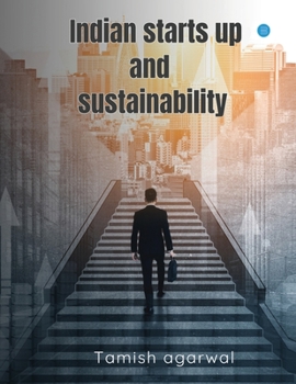 Paperback Indian Starts Up and Sustainability Book