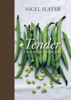 Hardcover Tender: A Cook and His Vegetable Patch [A Cookbook] Book