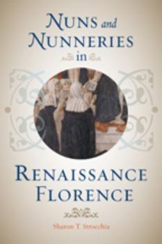 Paperback Nuns and Nunneries in Renaissance Florence Book