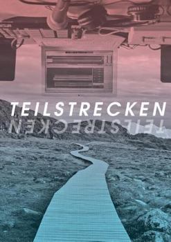 Paperback Teilstrecken: Tracks und Notizen [German] Book