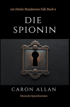 Paperback Die Spionin [German] Book