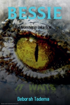 Paperback Bessie: The Monster in Lake Erie Book