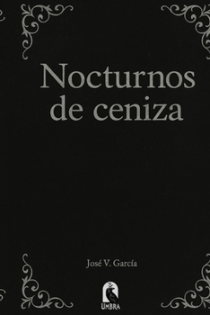 Paperback Nocturnos De Ceniza [Spanish] Book