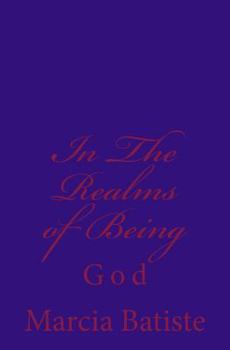 Paperback In The Realms of Being: God Book