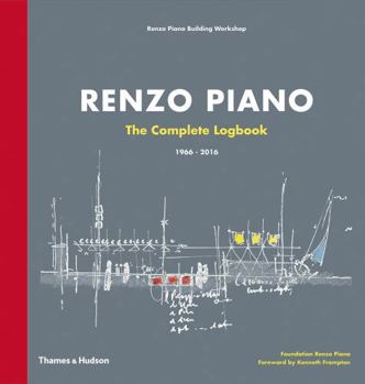 Hardcover Renzo Piano: The Complete Logbook Book