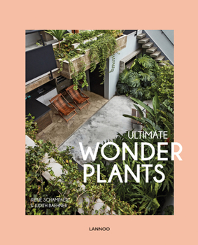 Hardcover Ultimate Wonder Plants: Your Urban Jungle Interior Book