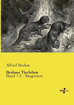 Paperback Brehms Tierleben: Band 1.2 - Säugetiere [German] Book