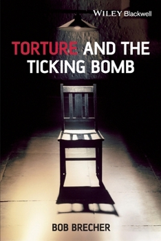 Paperback Torture and the Ticking Bomb Book