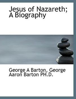 Paperback Jesus of Nazareth; A Biography [Large Print] Book