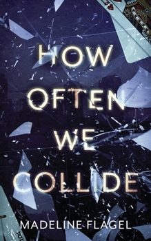 Paperback How Often We Collide Book