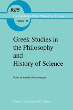 Hardcover Greek Studies in the Philosophy and History of Science Book
